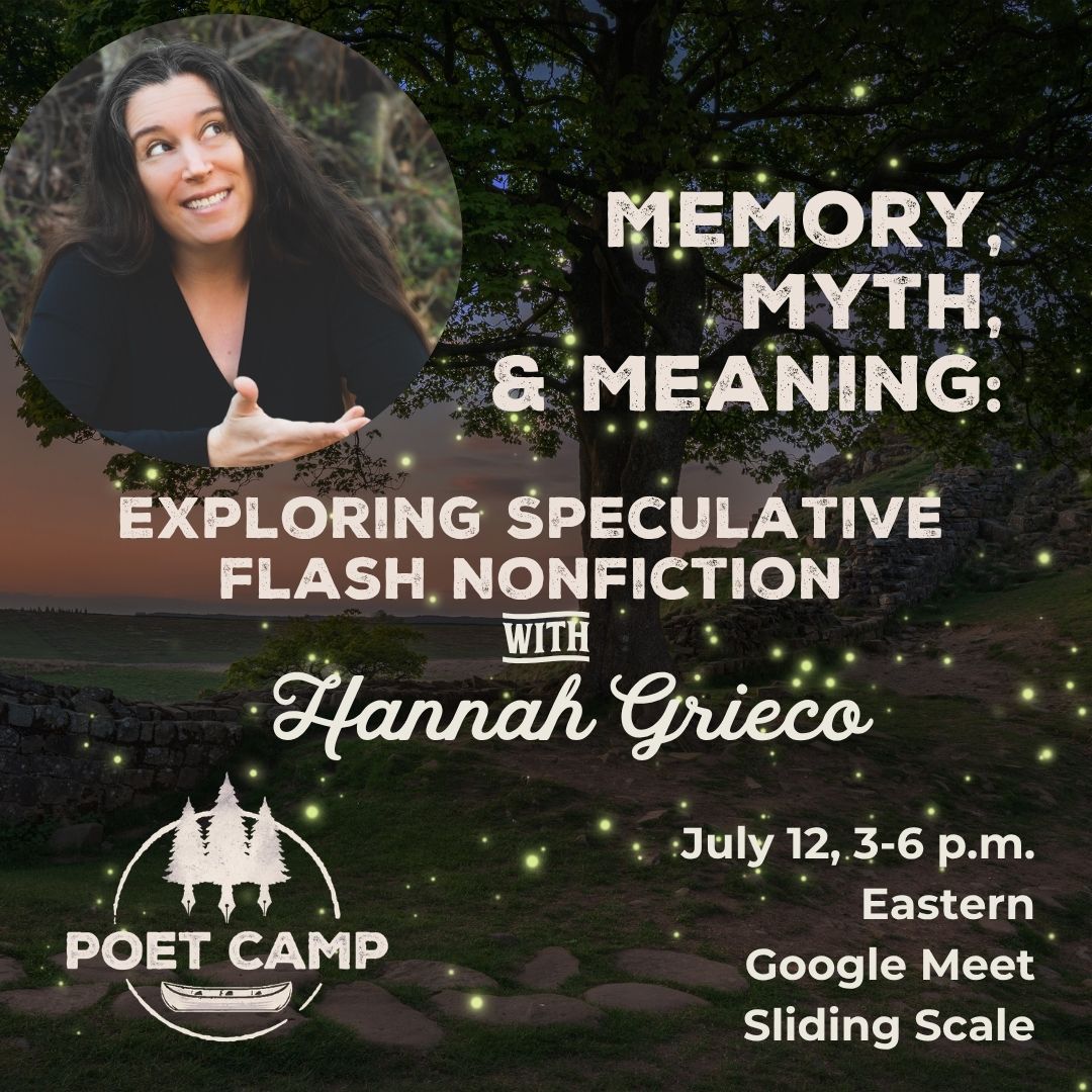 Memory, Myth, & Meaning: Exploring Speculative Flash Nonfiction with Hannah Grieco